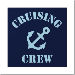 Cruising Crew (Crew Complement / Anchor / Skyblue) Posters and Art